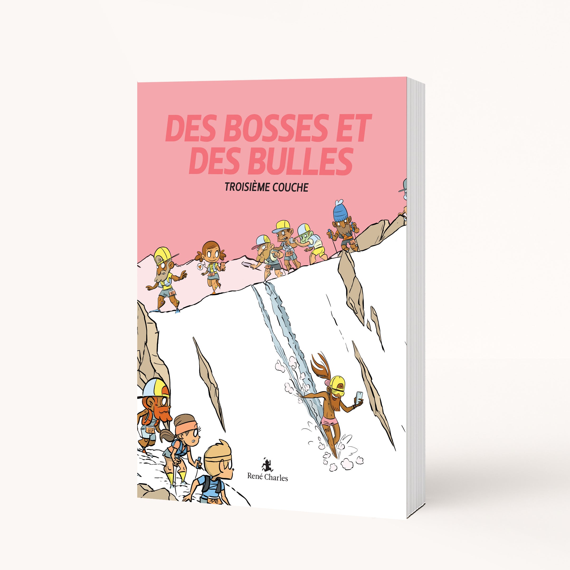 Des Bosses Et Des Bulles - Tome 3 - Troisième couche