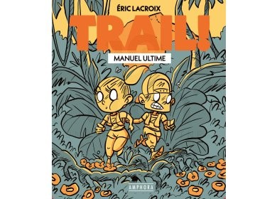 Trail ! Manuel Ultime