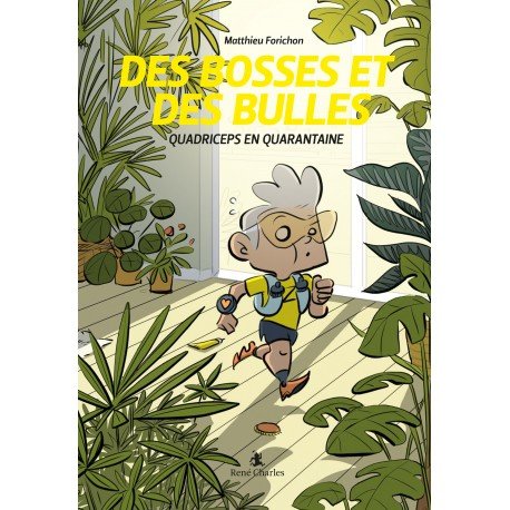 des bosses et des bulles -  publicité Des Bosses et Des Bulles Tome 4 - Quadriceps en quarantaine