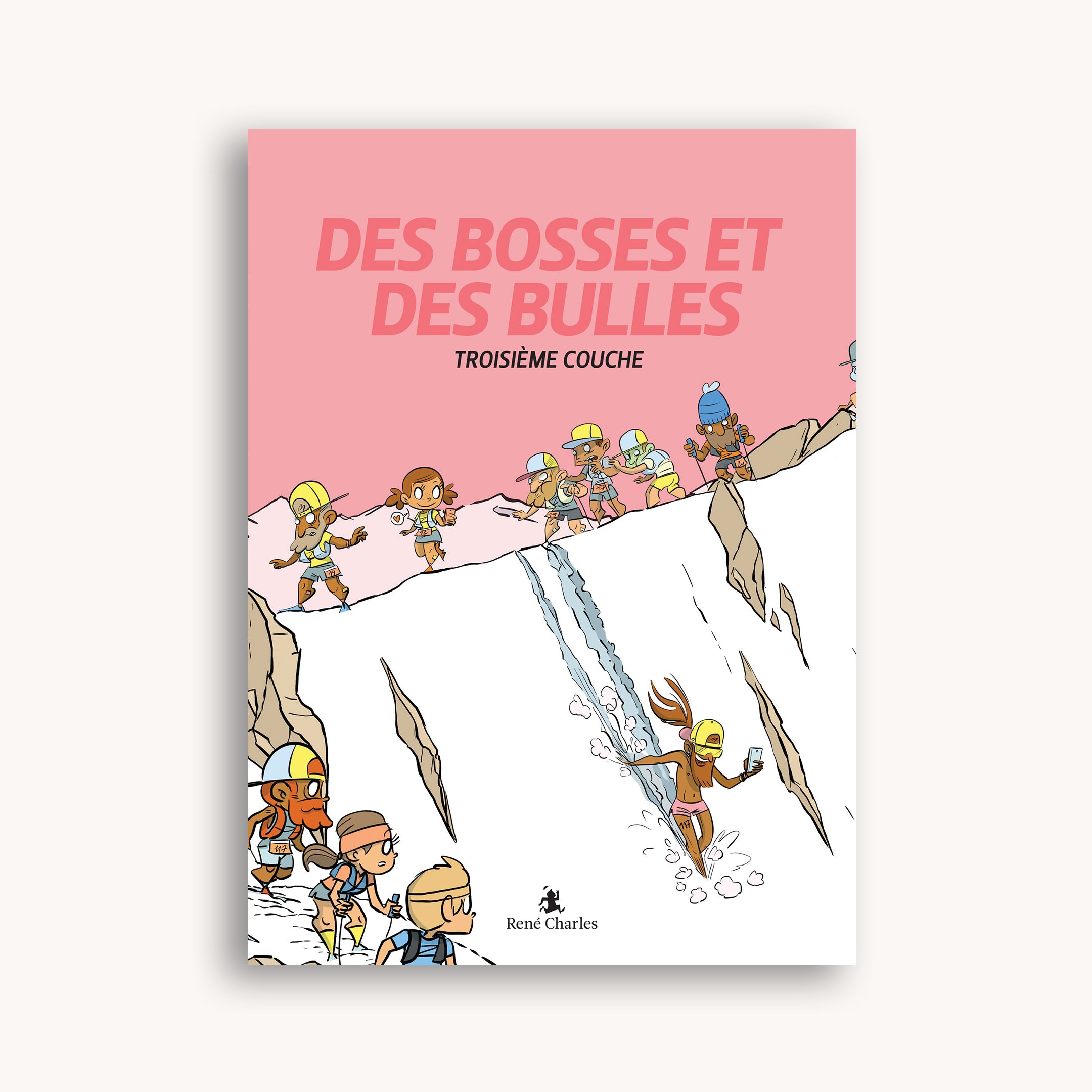 Des Bosses Et Des Bulles - Tome 3 - Troisième couche