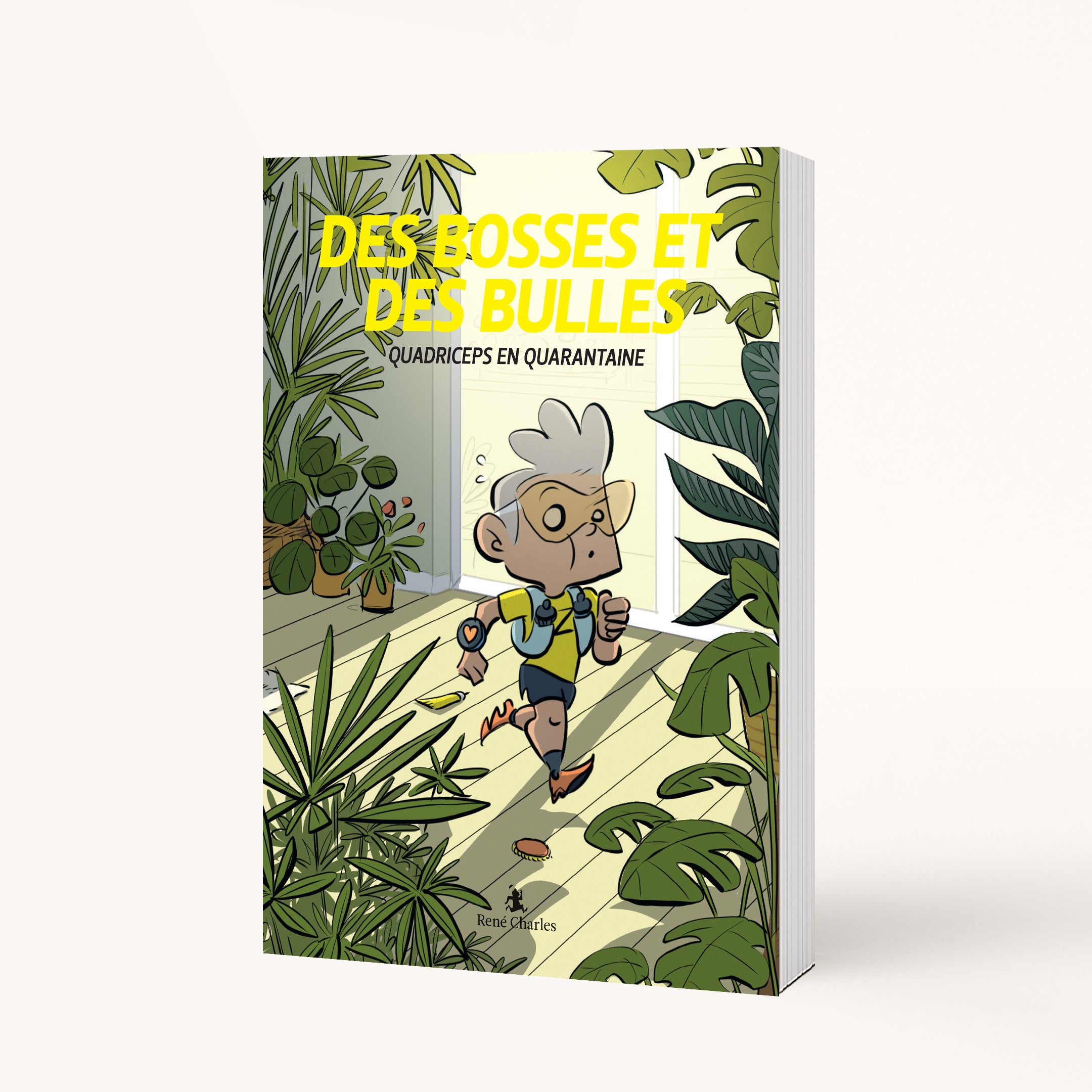 Des Bosses Et Des Bulles - Tome 4 - Quadriceps en quarantaine