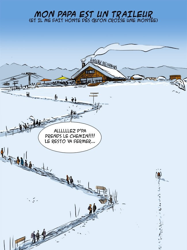 Mon papa est un traileur - auberge des marmottes