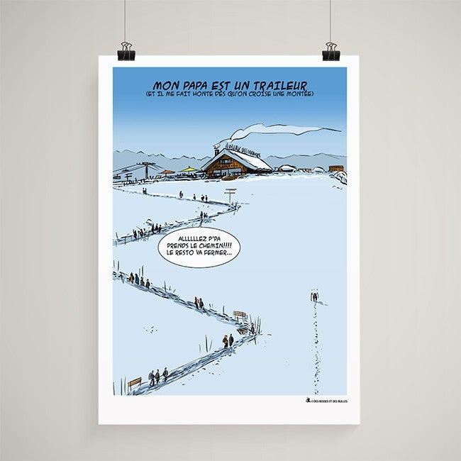 Mon papa est un traileur - auberge des marmottes